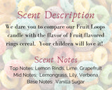 Fruit Loops Scented Large Wax Melt